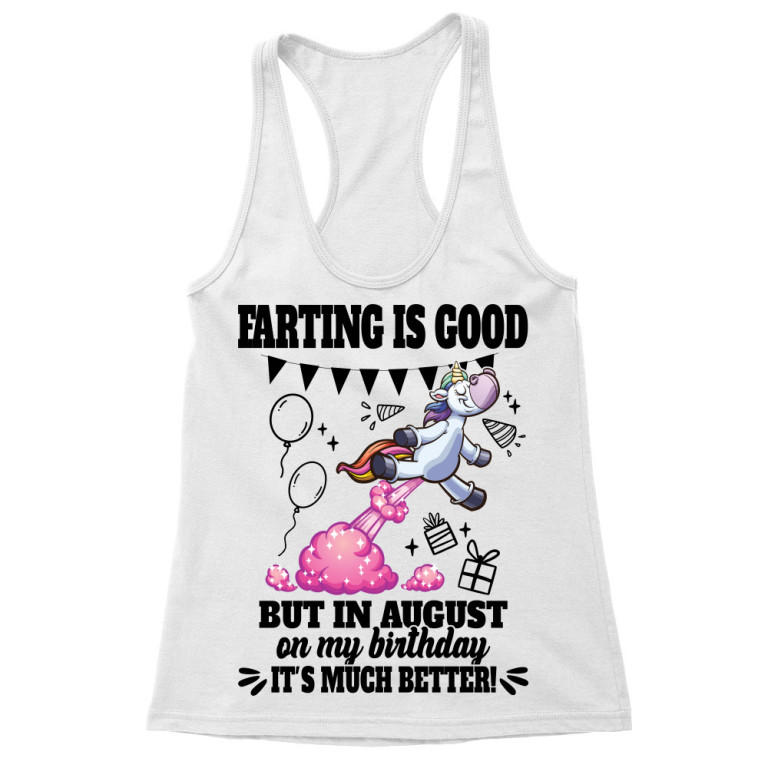 It is good to fart - August