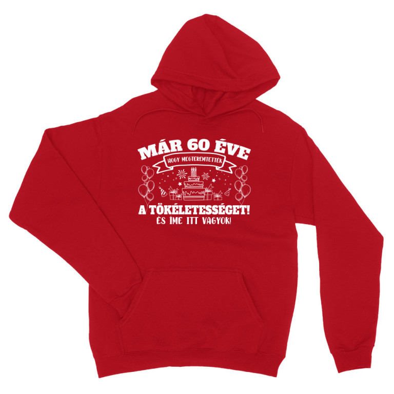 Már 60 éve, hogy megteremtették - Unisex Pulóver