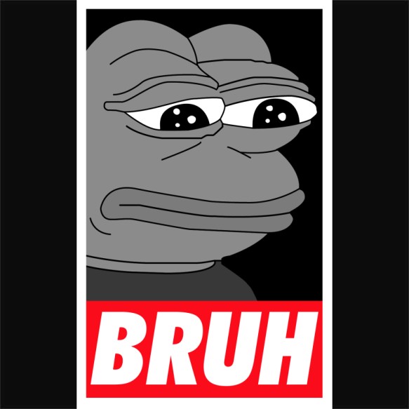Pepe - Bruh Mém Mém Mém Pólók, Pulóverek, Bögrék - Poénos