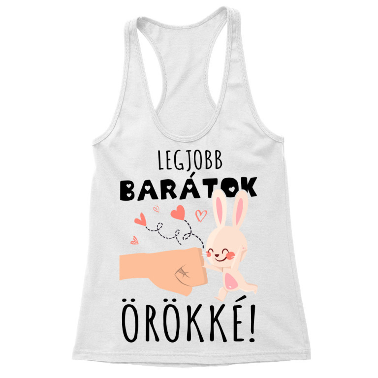 Legjobb barátok - Nyuszi - Női Trikó
