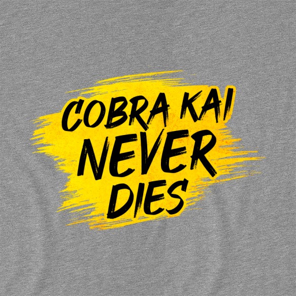 Cobra Kai never dies Cobra Kai Pólók, Pulóverek, Bögrék - Sorozatos