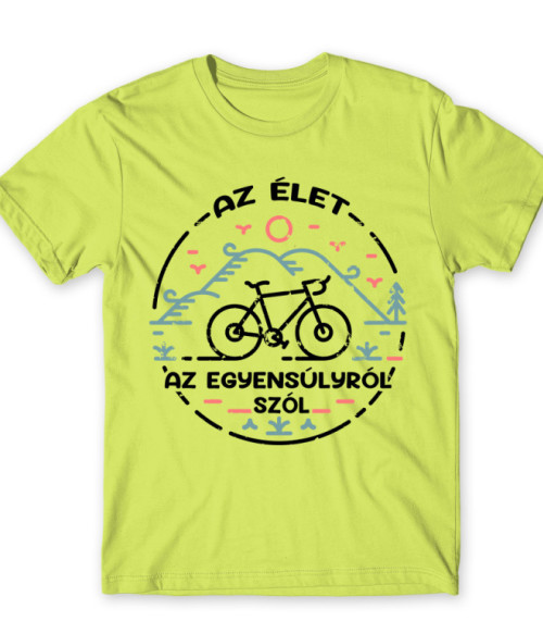 Az élet egyensúlyról szól Biciklis Póló - Szabadidő