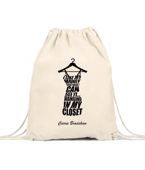 I like my money right where I can see it Póló - Ha Sex and the City rajongó ezeket a pólókat tuti imádni fogod!