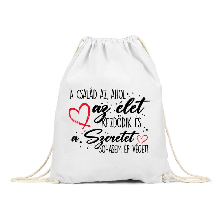 A család az, ahol az élet kezdődik - Tornazsák