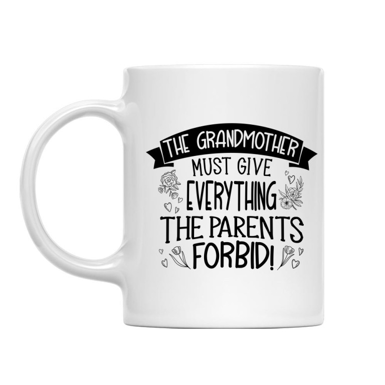 Gradmother must give