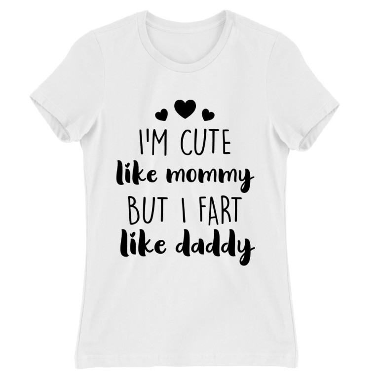 I fart like daddy