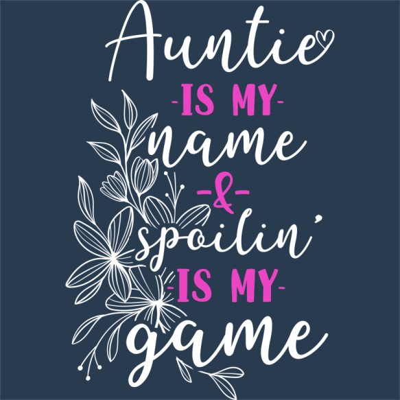 Auntie is my game Keresztanya Pólók, Pulóverek, Bögrék - Keresztanya