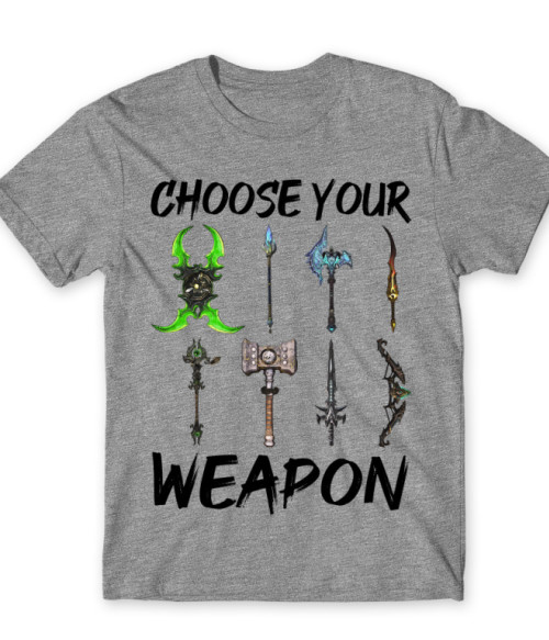 Choose your weapon - WoW World of Warcraft Férfi Póló - World of Warcraft