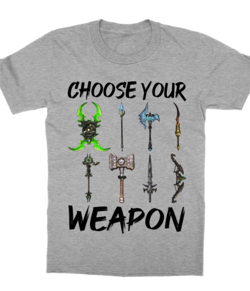Choose your weapon - WoW World of Warcraft Gyerek Póló - World of Warcraft