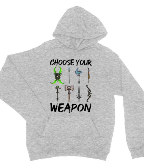 Choose your weapon - WoW World of Warcraft Pulóver - World of Warcraft