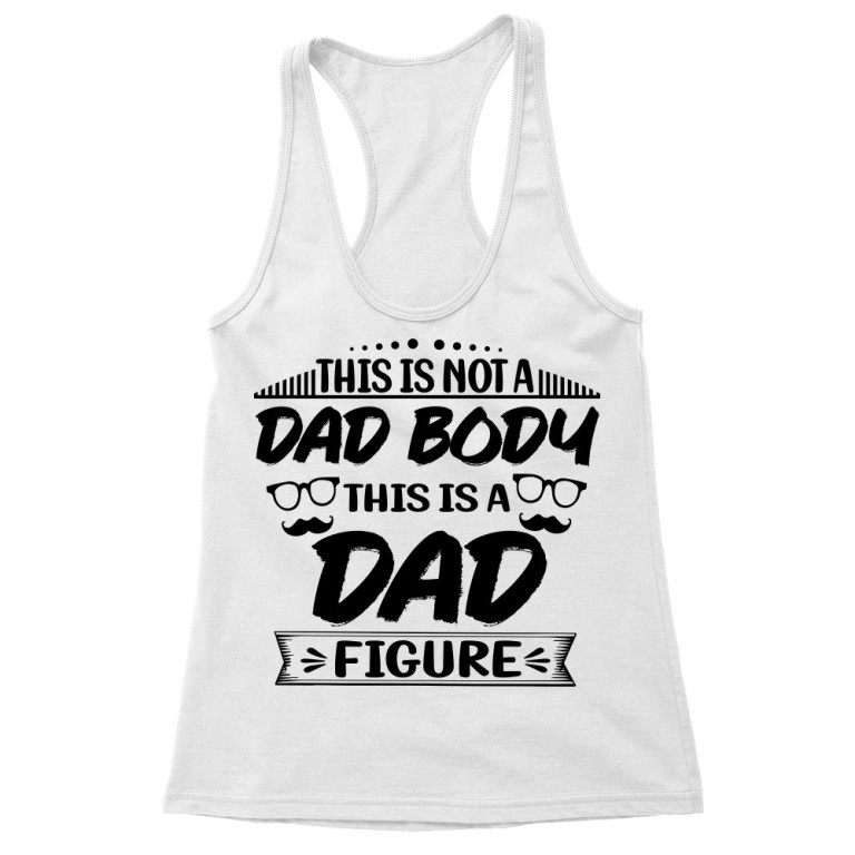This is not a dad body