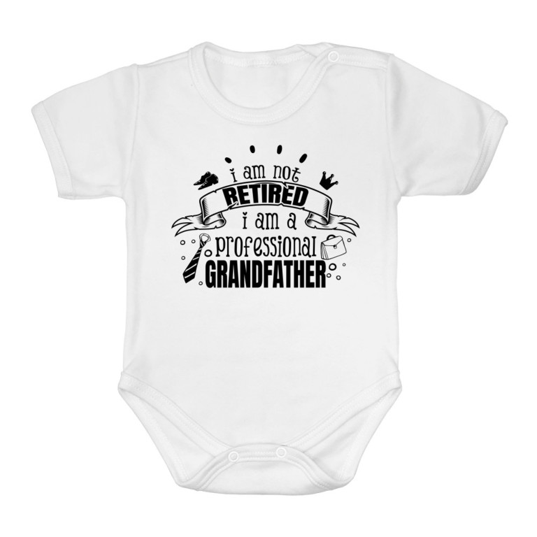 I am not retired - Grandpa