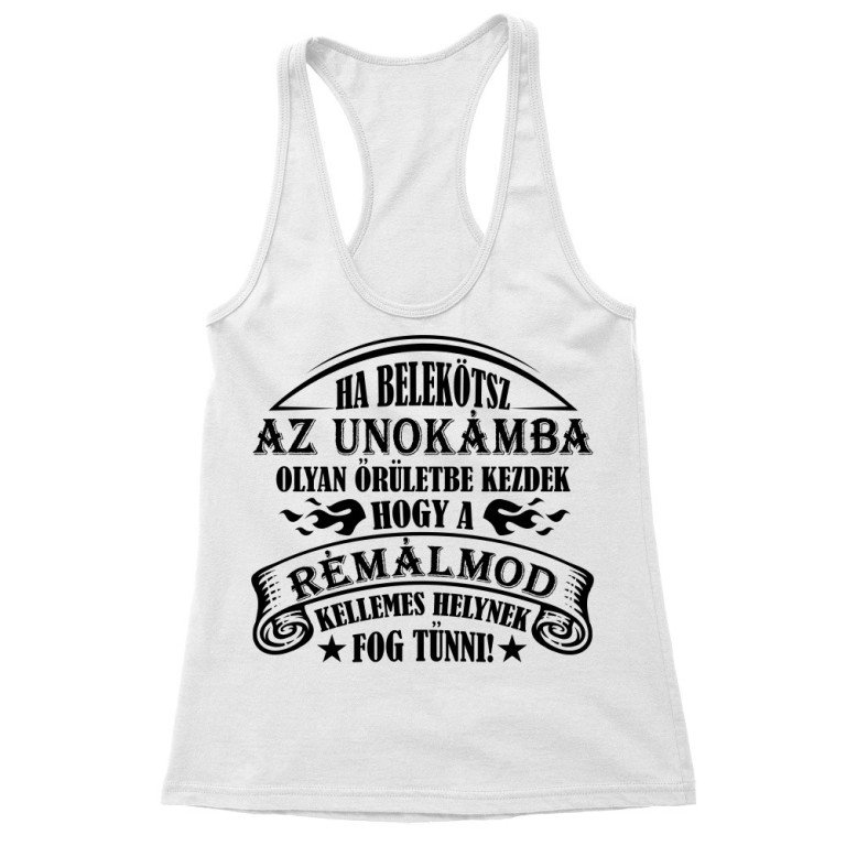 Ha belekötsz az unokámba
