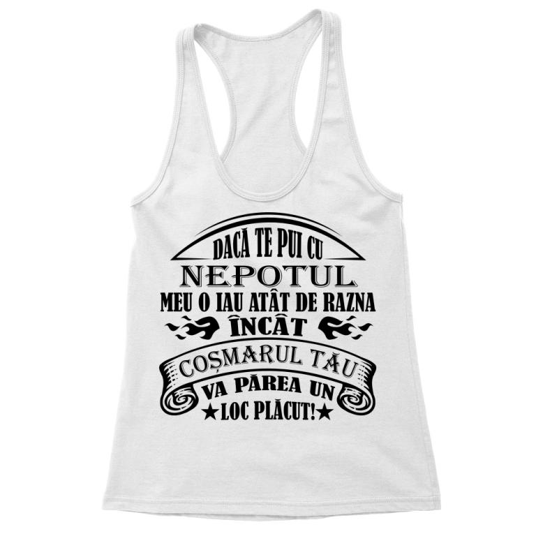 Dacă te pui cu nepotul meu - Tricou pentru femei