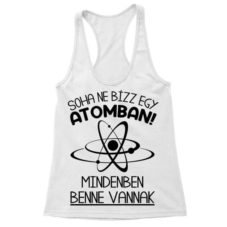 Soha ne bízz egy atomban