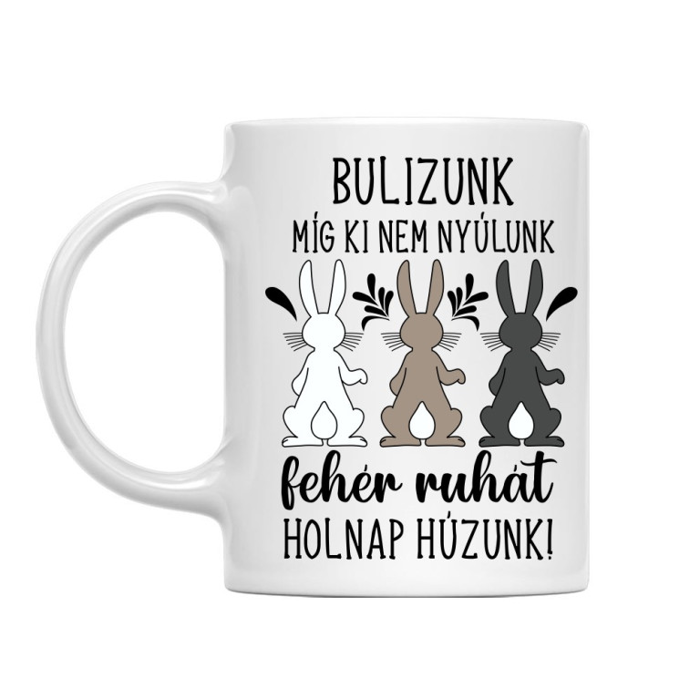 Bulizunk míg ki nem nyúlunk - Bögre