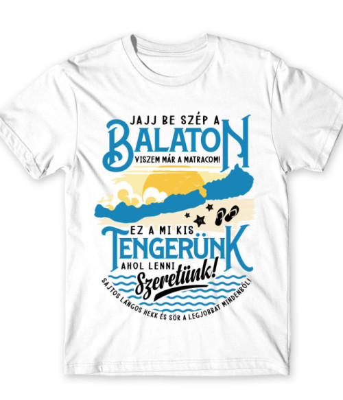 Jajj be szép a Balaton Balaton Férfi Póló - Promotion