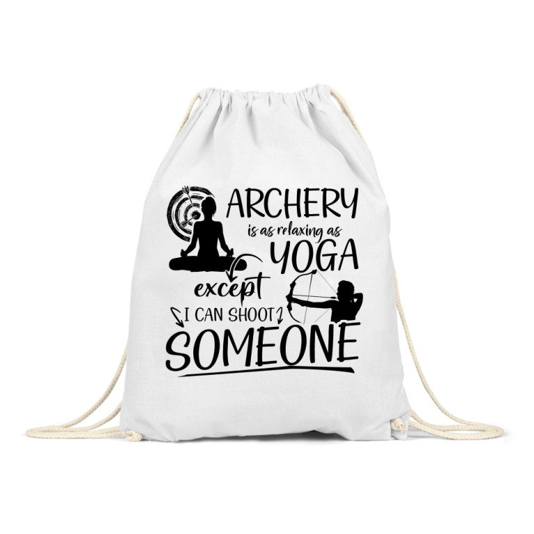 Archery is like yoga - Drawstring Bag