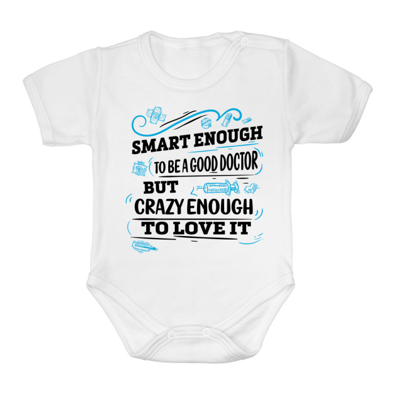 Smart enough to be a good doctor
