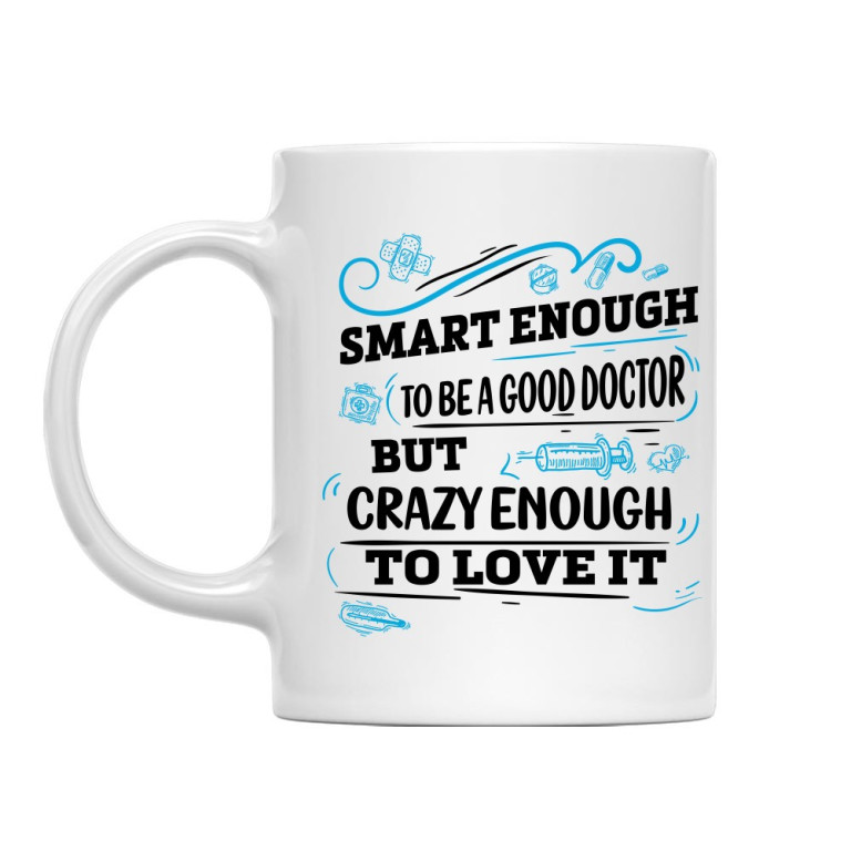 Smart enough to be a good doctor