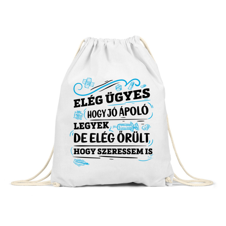 Elég ügyes, hogy jó ápoló legyek - Tornazsák