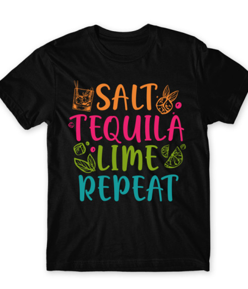 Salt - Tequila - Lime - Repeat Fesztivál Férfi Póló - Fesztivál