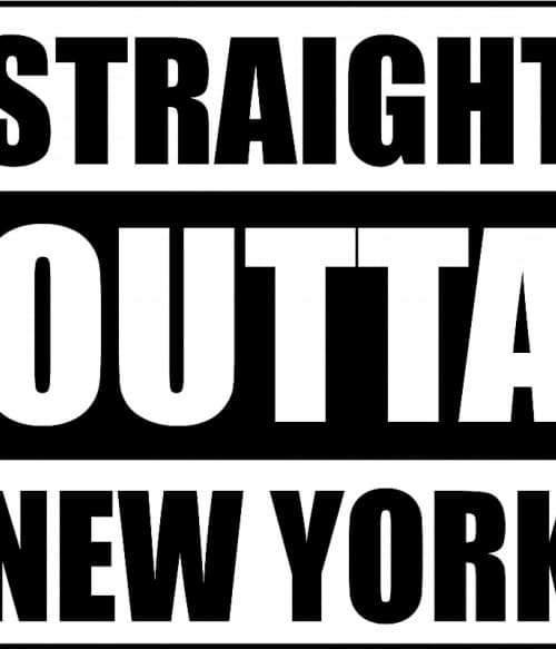Straight Outta New York york Pólók, Pulóverek, Bögrék - Sorozatos