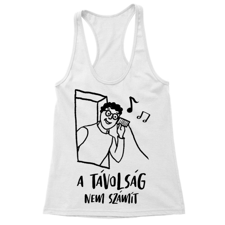 A távolság nem számít - Női Trikó