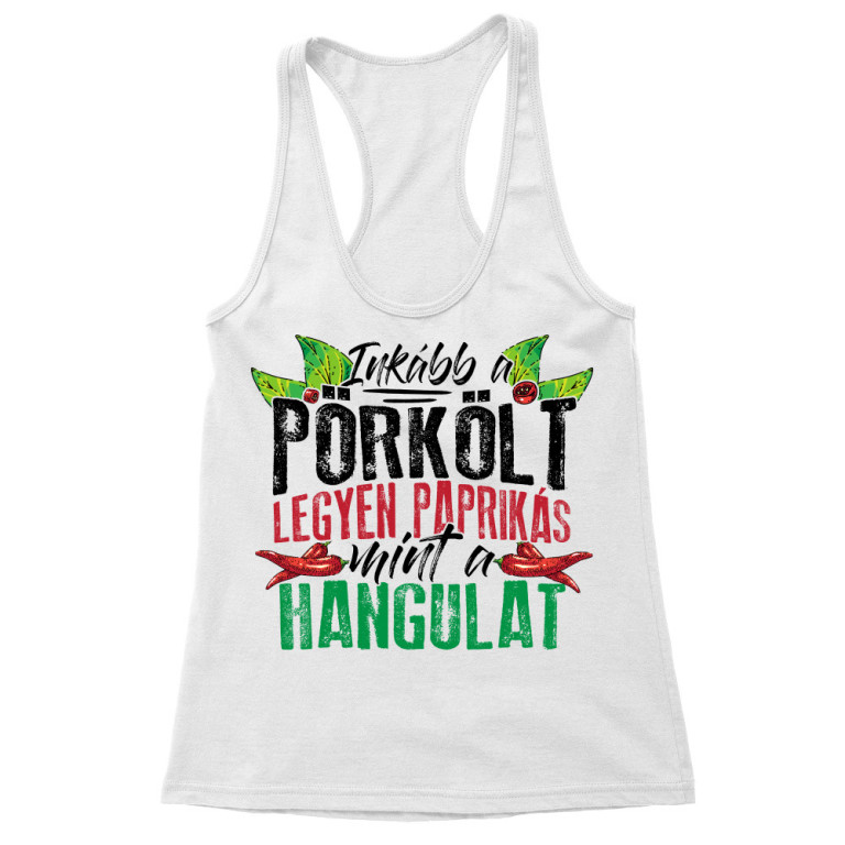 Inkább a pörkölt legyen paprikás