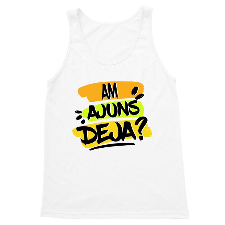 Am ajuns deja? - Tricou pentru bărbați