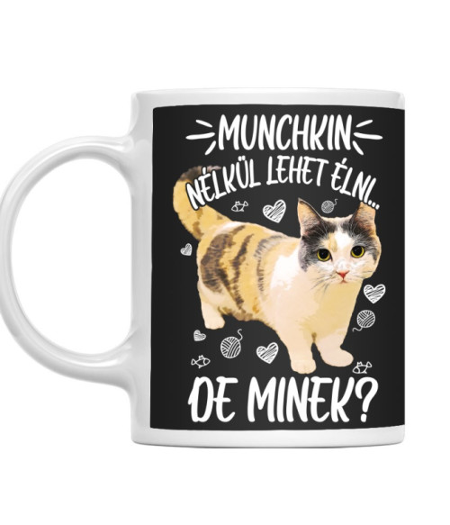 Munchkin nélkül lehet élni Munchkin Bögre - Munchkin