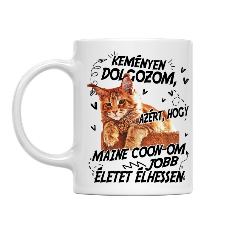 Keményen dolgozom - Maine coon - Bögre