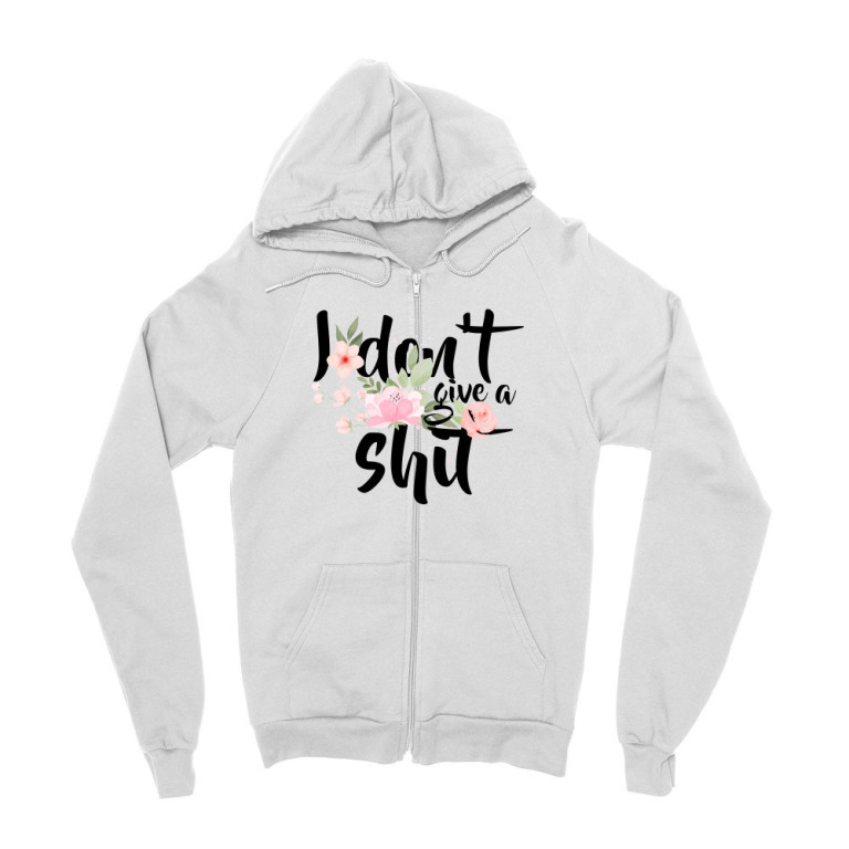 I don't giv a shit
