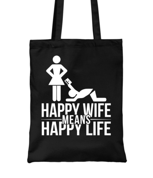 Happy wife means happy life Feleség Táska - Feleség
