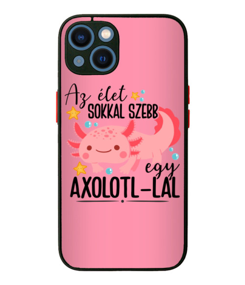 Az élet sokkal sebb egy axolotl-lal Axolotl Telefontok - Axolotl