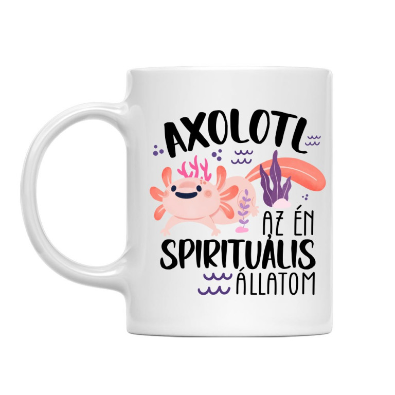 Az én spirituális állatom - Axolotl - Bögre