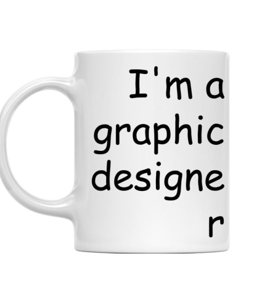 I'm a graphic designer Grafikus Bögre - Munka