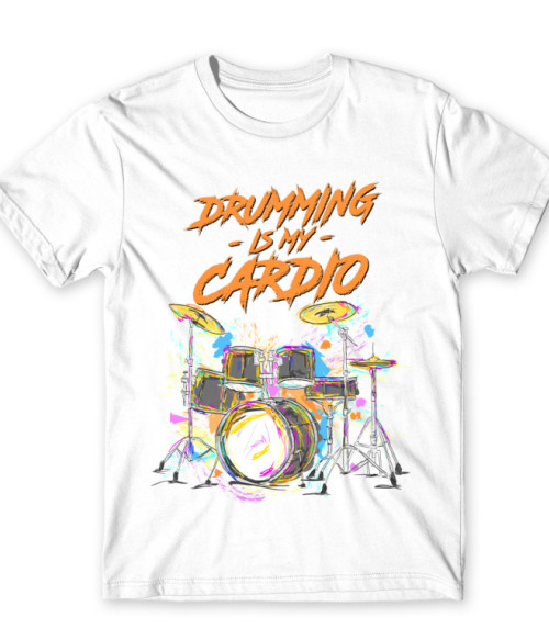 Drumming is my cardio Dob Póló - Zene