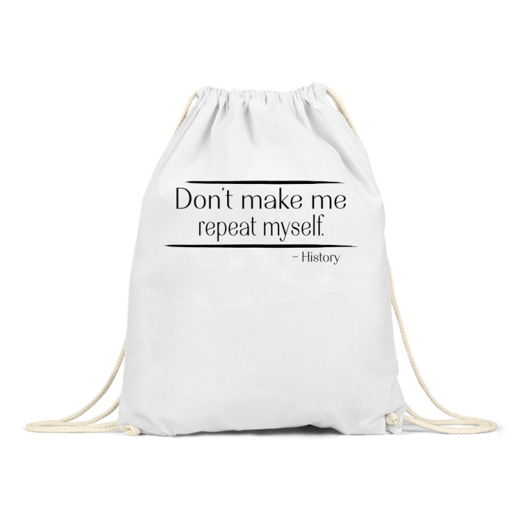 Don't make me repeat myself
