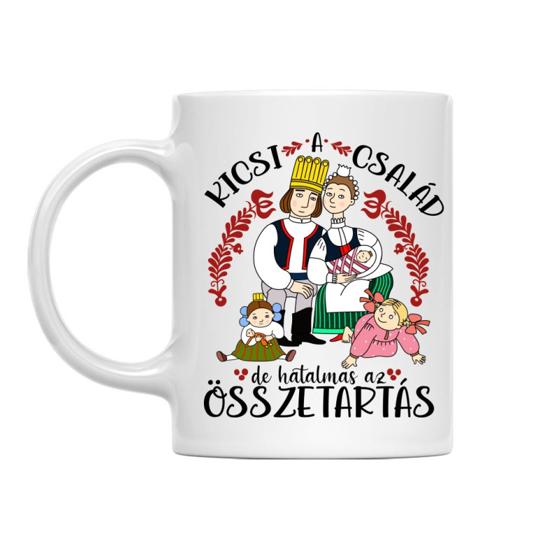 Kicsi a család, de hatalmas az összetartás - Bögre