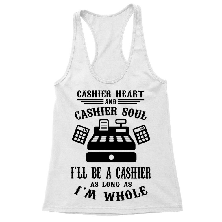 Cashier heart. cashier soul