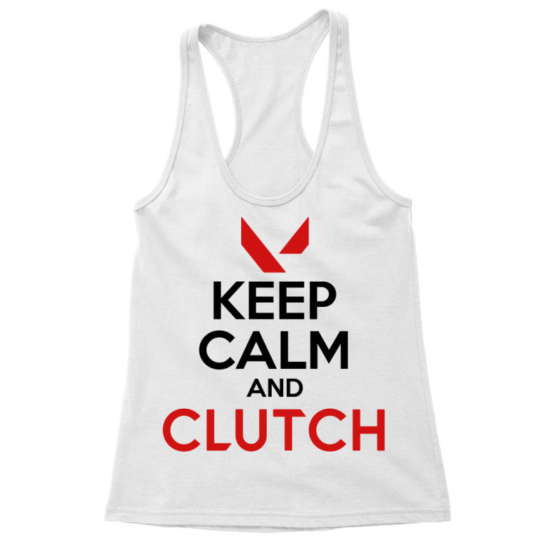 Keep calm and clutch