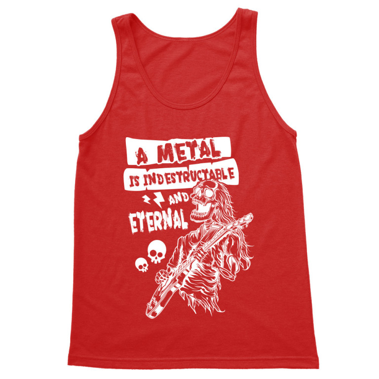 Metal is invulnerable