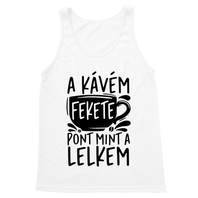 A kávém fekete, pont mint a lelkem