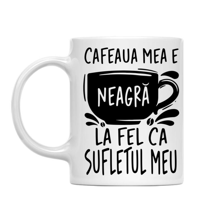 Cafeaua mea e neagră, la fel ca sufletul meu