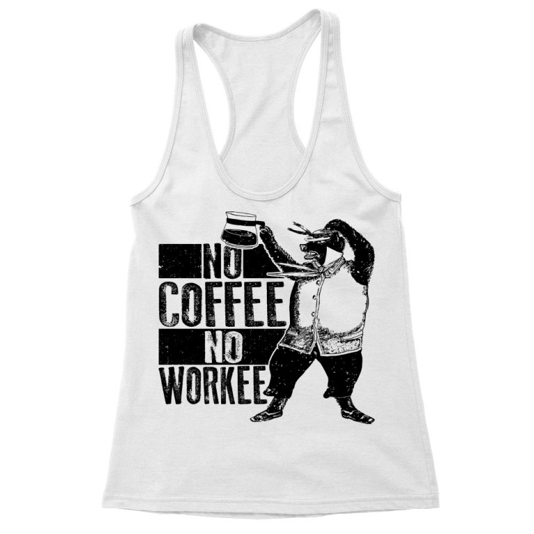 No coffee no workee