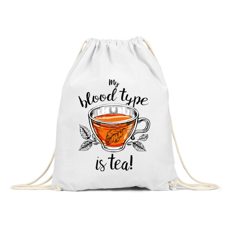 My blood type is tea