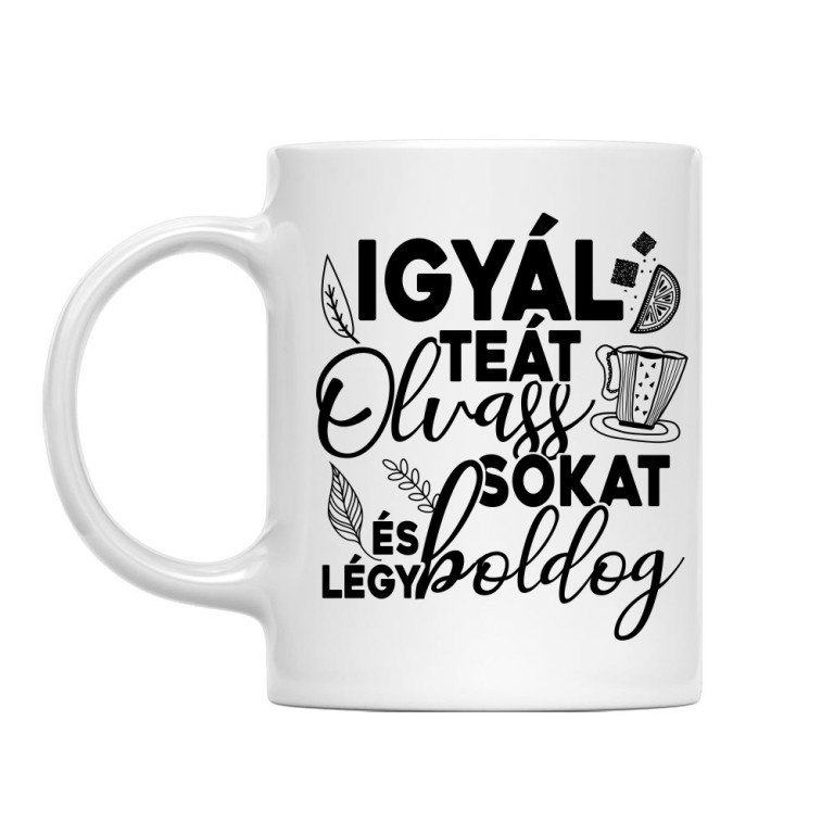Igyál teát, olvass sokat - Bögre