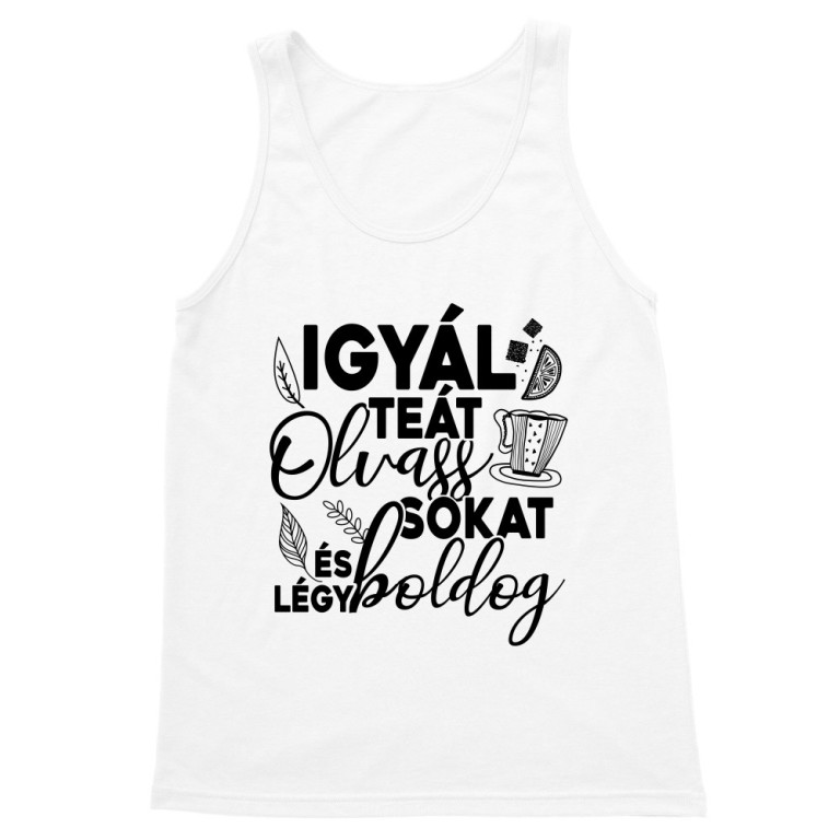 Igyál teát, olvass sokat - Férfi Trikó