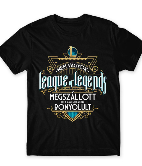 Nem vagyok LoL függő League of Legends Férfi Póló - League of Legends